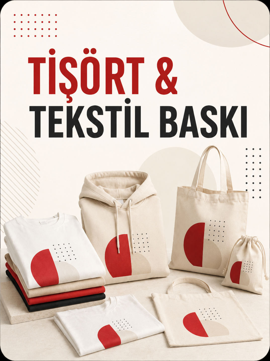 TİŞÖRT & TEKSTİL BASKI